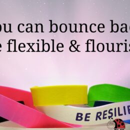 Resilience is like a rubber band