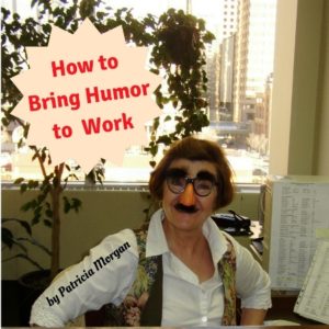 How to bring humor to work