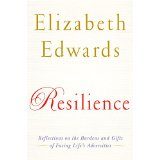 Resilience by Elizabeth Edwards