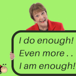 I am enough. Better than I am not enough! 