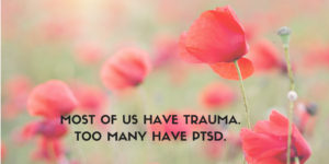 Most of us have Trauma