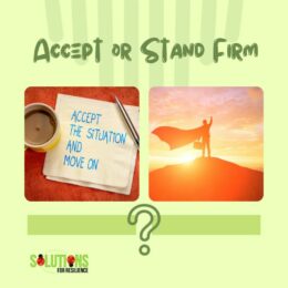 Accept or Stand Firm