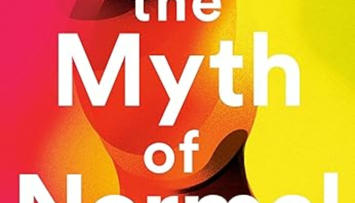 The Myth of Normal by Gabor Mate