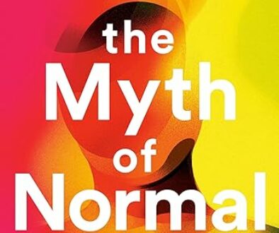 The Myth of Normal by Gabor Mate