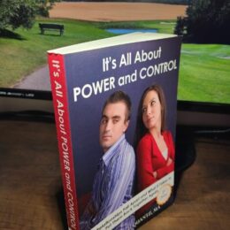 Norm L. Quantz book cover It's All about power and control