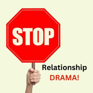 stop relationship drama