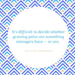 Quote about teenagers: It's difficult to decide whether growing pains are something teenagers have -- or are. 