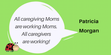 All caregivers work. 