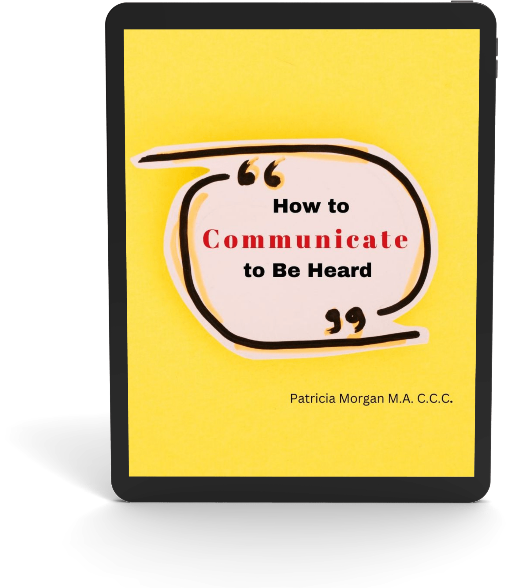 How to Communicate to Be Heard