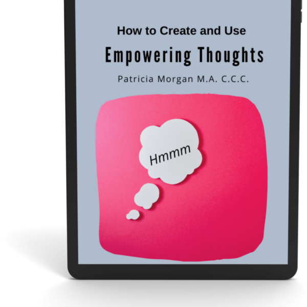 How to Create and Use Empowering Thoughts